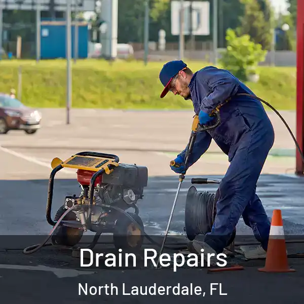  Drain Repairs North Lauderdale, FL