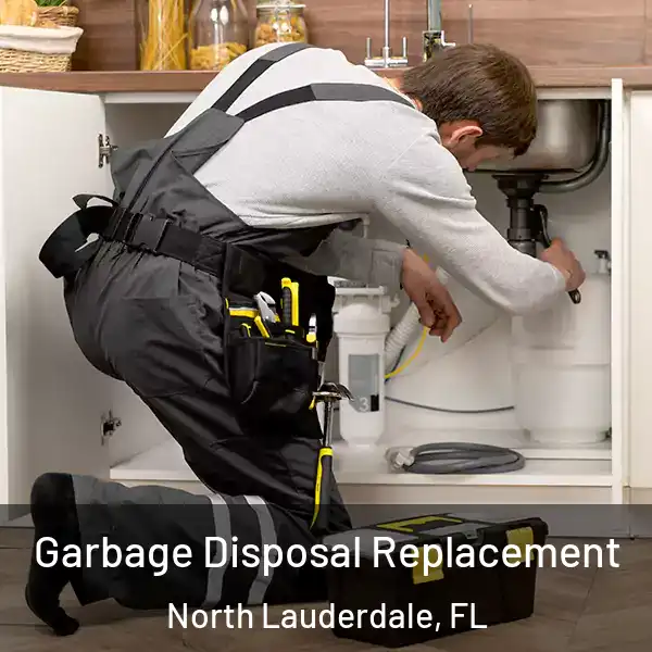  Garbage Disposal Replacement North Lauderdale, FL
