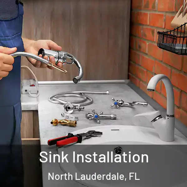  Sink Installation North Lauderdale, FL