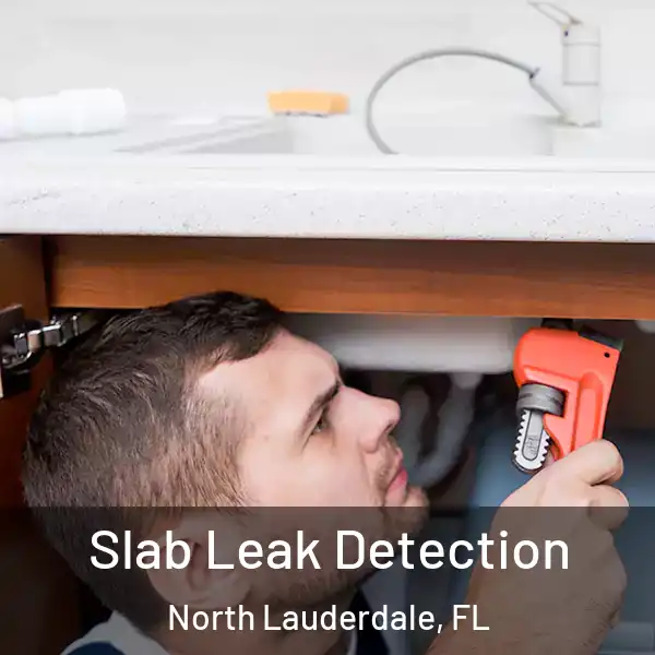  Slab Leak Detection North Lauderdale, FL
