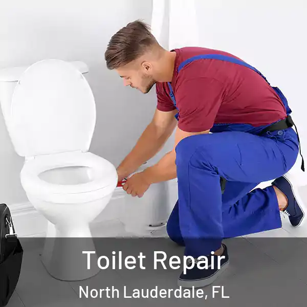  Toilet Repair North Lauderdale, FL